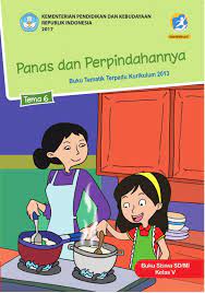 Check spelling or type a new query. Tema 6 Panas Dan Perpindahan Sd Mi Kelas V Kurikulum 2013 Edisi Revisi 2017 Buku Sekolah Elektronik Bse