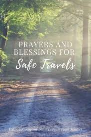 Image Result For God Bless You Both With A Safe And Happy Trip Safe Travels Quote Safe Travels Prayer Safe Travel