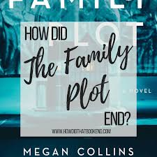 Megan Collins | The Family Plot - Bookends