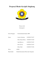 Contoh proposal keripik singkong (kwu)posted byjelajah internet,add commentincontoh proposalonthursday, november 06, 2014. Doc Proposal Bisnis Keripik Singkong Agia Marezza Academia Edu