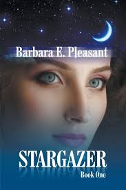 Amazon.com: Stargazer: Book 1: 9781681815480: Pleasant, Barbara E: Books