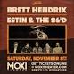 Brett Hendrix and Estin & the 86'd event in Greeley, CO