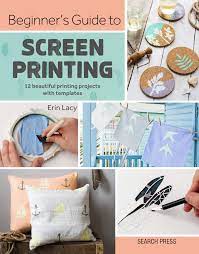 We did not find results for: Lacy E Beginner S Guide To Screen Printing 12 Beautiful Printing Projects With Templates Lacy Erin Amazon De Bucher