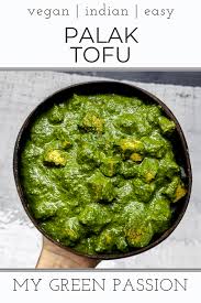 Palak Tofu Indian Spinach And Tofu Curry Vegan Palak Paneer Recipe Tofu Curry Vegan Indian Delicious Vegan Recipes