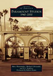 It eventually became paramount studios. Paramount Studios 1940 2000 Images Of America Wanamaker Marc Christaldi Michael Stephens E J Evans Robert 9781467134941 Amazon Com Books