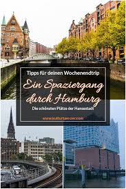 Ein Spaziergang Durch Hamburg Die Schonsten Platze Der Hansestadt Hamburg Urlaub Hamburg Reise Und Hamburg