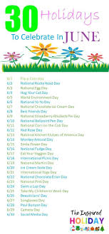 Looking For Fun Things To Celebrate In June Find Out The Fun Silly And Wacky Holidays In June Best Holidays In June National Holiday Calendar Silly Holidays