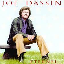 Dassin was born in new york city to. Et Si Tu N Existais Pas Song By Joe Dassin Spotify