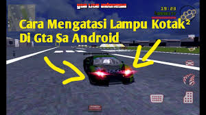 We would like to show you a description here but the site won't allow us. Cara Mengatasi Lampu Kotak Kotak Di Gta Sa Android Youtube