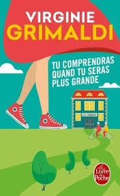 Decouvrez Tu Comprendras Quand Tu Seras Plus Grande De Virginie Grimaldi Sur Booknode La Communaute Du Livre Virginie Grimaldi Livre Pdf Gratuit