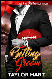Kent christmas has been in full time ministry for 50 years, traveling extensively across the united. Amazon Com The Betting Groom Last Play Christmas Romances 9781731057631 Hart Taylor Books
