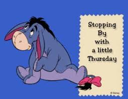 Pin By Mari R On Monday Through Friday Thursday Greetings Thursday Images Eeyore