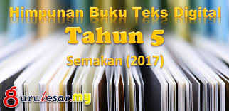 Himpunan Buku Teks Digital Tahun 5 Kssr Semakan 2017 Gurubesar My