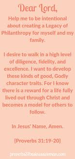 Proverbs 31 Woman Prayer Affirmation Challenge Creating A Legacy Of Philanthropy Proverbs 31 Business Woman Proverbs 31 Woman Read Bible Business Prayer