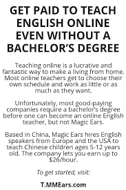 Get Paid To Teach English Online Even Without A Bachelor S Degree Legit Work From Home Teaching English Online Work From Home Jobs