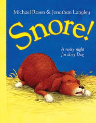Snore Michael Rosen Good Bedtime Stories Top Kids Books