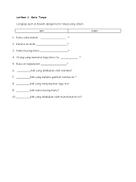 Kata hubung (1) kata hubung latihan tahun 3 (2) kata hubung tahun 3 (1) kata kosa (4) kata nama khas (1) kata seru (3) kata seru contoh (4) kata tanya (1) kbsr perkataan berlawan (17) kertas (1) kertas 2 : Latihan 1 Kata Tanya