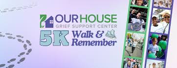 OUR HOUSE 5K: Walk & Remember 2025