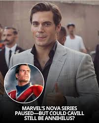 The Man of Steel Squad - Marvel's Nova Series Paused—But Could Cavill Still Be Annihilus? | Facebook
