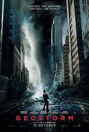 Geostorm 2017 Full Movies Free Weather Movies Go To Movies