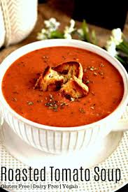 Roasted Tomato Soup Gluten Free Vegan Just What We Eat Recipe Roasted Tomato Soup Roasted Tomatoes Soup Recipes