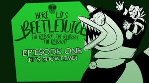 Beetlejuice season 2 episode guide on tv.com. Episode One It S Showtime Beetlejuice The Reboot The Reboot The Reboot Youtube