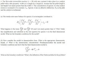When determining values for the thiele modulus for use in eq. Solved 4 The First Order Irreversible Reaction A 2b W Chegg Com