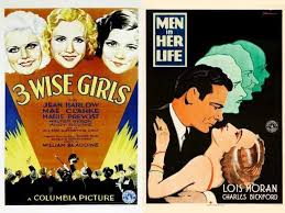 A pair of sparkling pre-code gems from director William Beaudine! THREE  WISE GIRLS (1932) & MEN IN HER LIFE (1931) screen in beautiful black &  white 35mm this Friday & Saturday, April