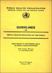 We are the #unitednations' health agency. Working Group On Dental Health Education Kuala Lumpur Malaysia 11 To 22 October 1976 Final Report