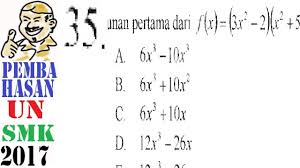 Sebelum masuk ke topik utama, kita akan melakukan review singkat tentang fungsi turunan atau diferensial. Un Smk 2017 Matematika Pembahasaan No 35 Turunan Pertama Fungsi Youtube