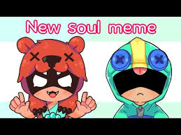 Animation meme commisions (under construction/clos. New Soul Meme Brawlstars Nita Leon Brawl Stars Animation Youtube