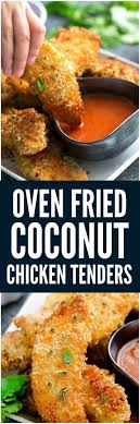 Oven Fried Coconut Chicken Tenders Tender Chicken Breaded In A Delicious Coconut Panko Mixture Chicken Tender Recipes Coconut Chicken Coconut Chicken Tenders