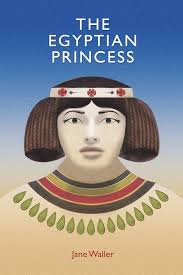 The Egyptian Princess: Waller, Jane: 9781728398648: Amazon.com: Books