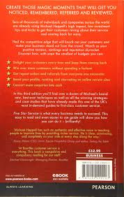 Lots of examples and common sense. Five Star Service How To Deliver Exceptional Customer Service 3rd Edition Amazon Co Uk Heppell Michael 9781292100203 Books
