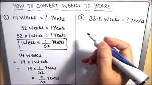 How To Convert Weeks To Years Easily Converting Weeks To Years Youtube Math Videos Converter Week