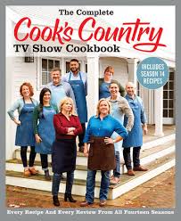 14 видео 22 793 просмотра обновлен 11 апр. The Complete Cook S Country Tv Show Cookbook Includes Season 14 Recipes By America S Test Kitchen 9781948703727 Penguinrandomhouse Com Books