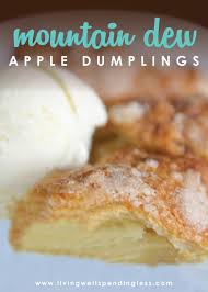 Mountain Dew Apple Dumplings Easy Apple Dumplings Recipe Recipe Apple Dumplings Easy Apple Dumplings Mountain Pie Recipes