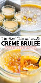Creme Brulee Is The Perfect Make Ahead Dessert That Will Impress Your Guests A Silky Smooth Vanilla Creme Brulee Recipe Classic French Desserts Brulee Recipe