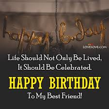 Life without our friendship would be empty. Happy Birthday My Friend Quotes Birthday Wishes Images
