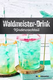 Kindercocktail Waldmeister Rezept Edeka Rezept Kinder Cocktail Kindercocktails Bowle Mit Alkohol
