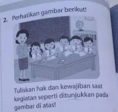 Check spelling or type a new query. Perhatikan Gambar Berikut Tuliskan Hak Dan Kewajiban Saat Kegiatan Seperti Seperti Ditunjukkan Pada Brainly Co Id
