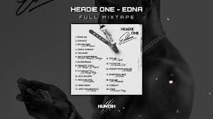 Edna is the debut studio album by british rapper headie one. Headie One Edna Full Mixtape Free Mp3 Download Links Youtube
