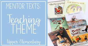 The one with christmas activities for upper elementary. Read Alouds To Teach Theme Mentor Texts For Reading Series