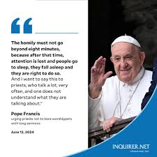INQUIRER.net - Pope Francis called on Catholic priests to keep their  homilies short — “no longer than eight minutes” — so that their audiences  would not “fall asleep.” READ MORE: https://inqnews.net/fMcA17 |