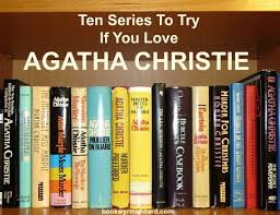 Ten Series To Try If You Love Agatha Christie The Bookwyrm S Hoard Agatha Christie Cozy Mystery Books Agatha Christie Quotes
