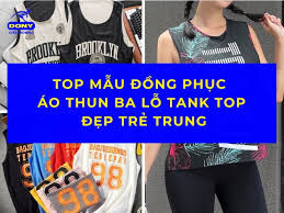 9+ mẫu đồng phục áo thun Tank Top ba lỗ đẹp, thời trang 2024