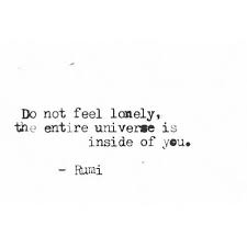 1000 Ideas About Rumi Poetry On Pinterest Rumi Love Quotes Rumi Quotes Universe Quotes Inspirational Words