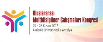 Akdeniz üniversitesi güzel sanatlar fakültesi tarafından 15 temmuz temalı 'uluslararası jürili. Uluslararasi Multidisipliner Calismalar Kongresine Katilim Sagladik