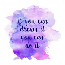 Wallpaper Motivational Quotes Wallpaper If You Can Dream It You Can Do It Download Inspiring Quote For Free Hand Lettering Quotes Inspirational Quotes Wallpapers Brush Lettering Quotes