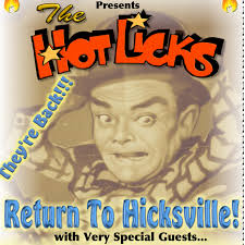 The Hot Licks Return to Hicksville!, Throckmorton Theatre at Throckmorton  Theatre, Mill Valley CA, Music